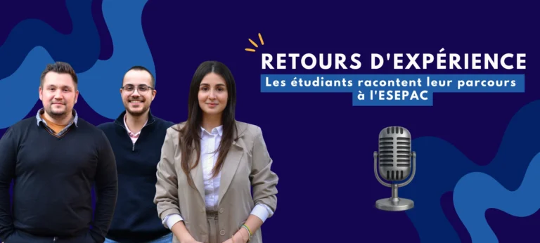 Bandeau avec 3 étudiants et le titre "Retours d'expérience, les étudiants racontent leur parcours à l'ESEPAC"